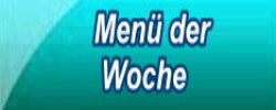 Men&uuml; der Woche